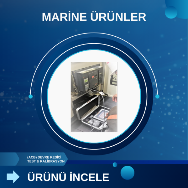 (ACB) DEVRE KESİCİ TEST & KALiBRASYON